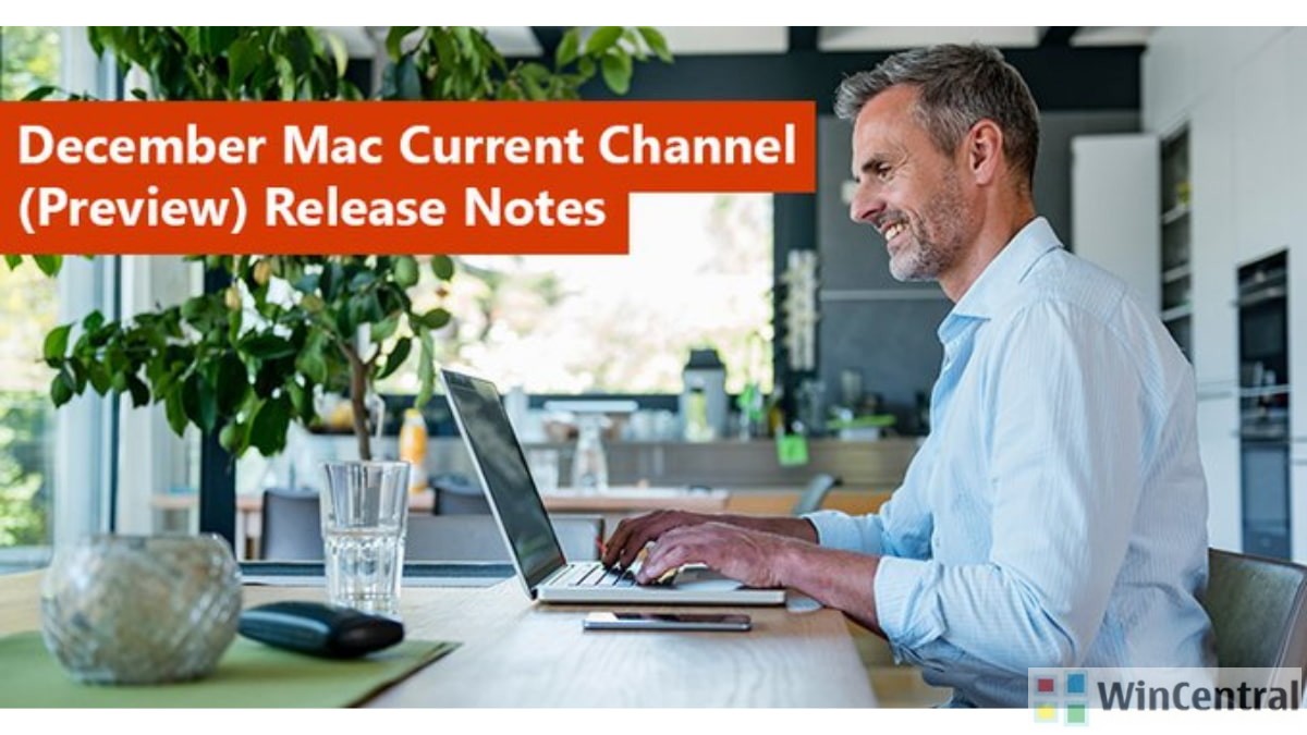 Office for Mac Current Channel