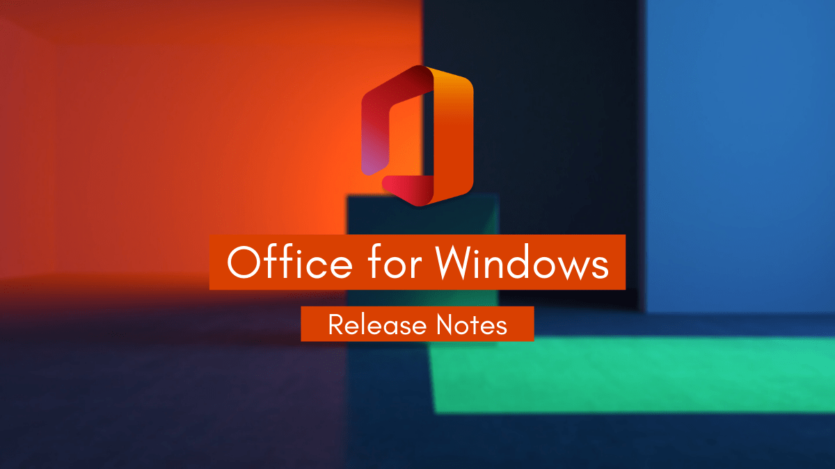 Office for Windows Release Notes