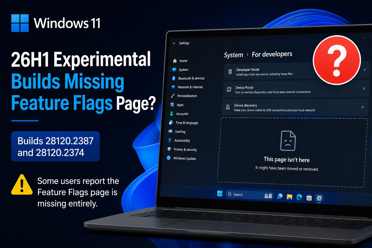 Missing Features Windows 11 Experimental 26H1 builds may be missing Feature Flags ...